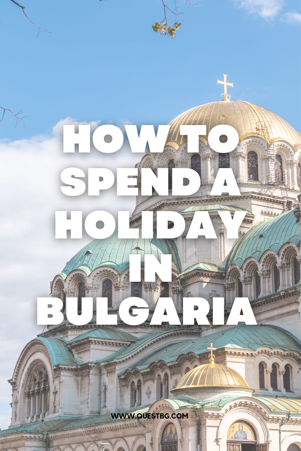 how to spend a holiday in Bulgaria