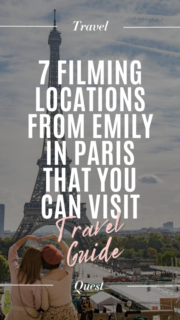 7 Filming Locations from Emily in Paris that You Can Visit