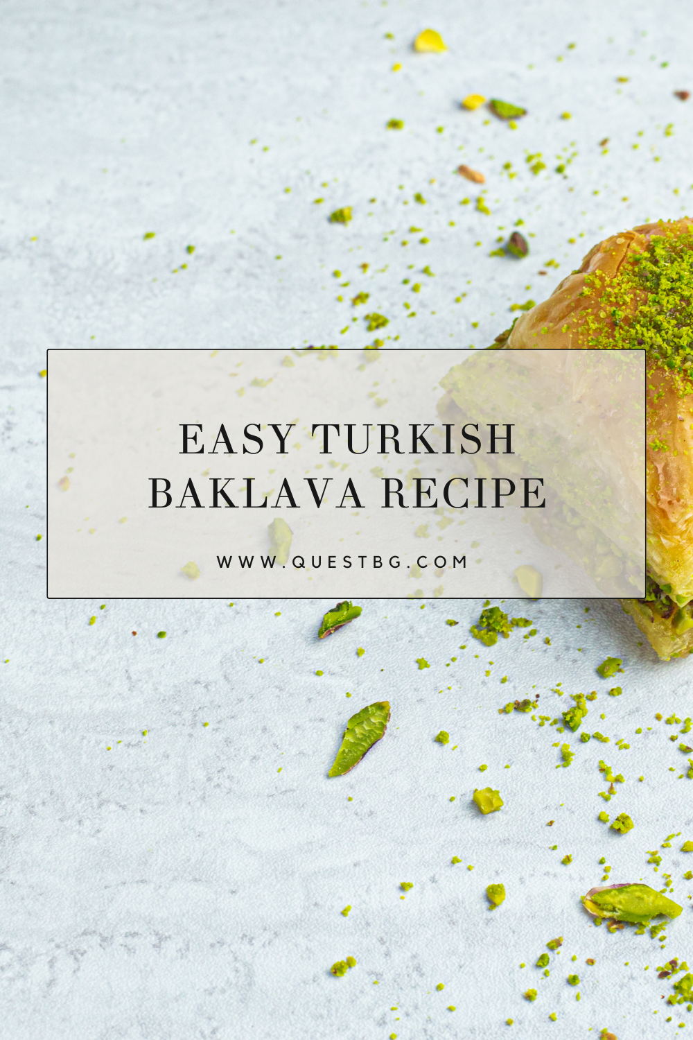 Easy Turkish Baklava Recipe