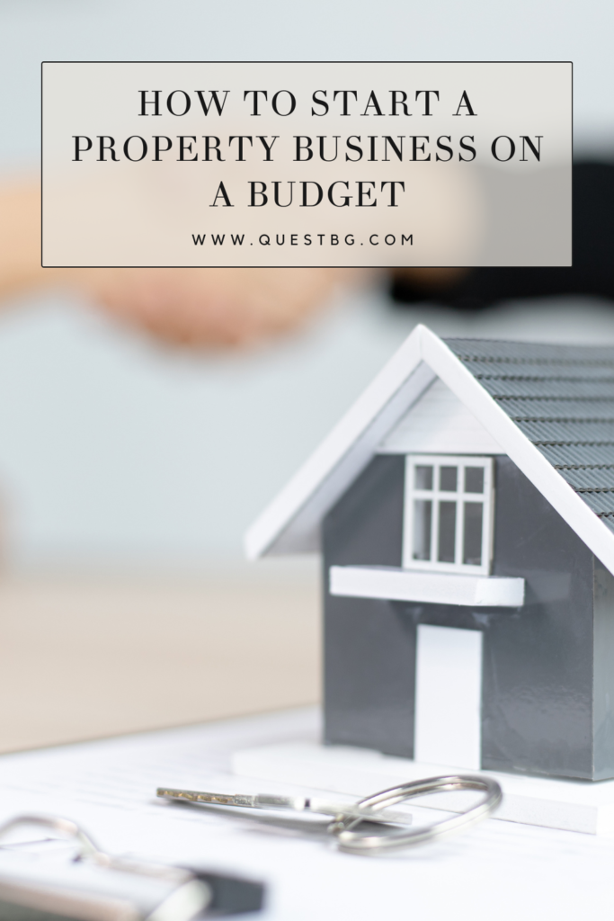 How to Start a Property Business on a Budget