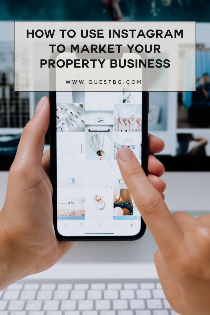 How to Use Instagram to Market Your Property Business