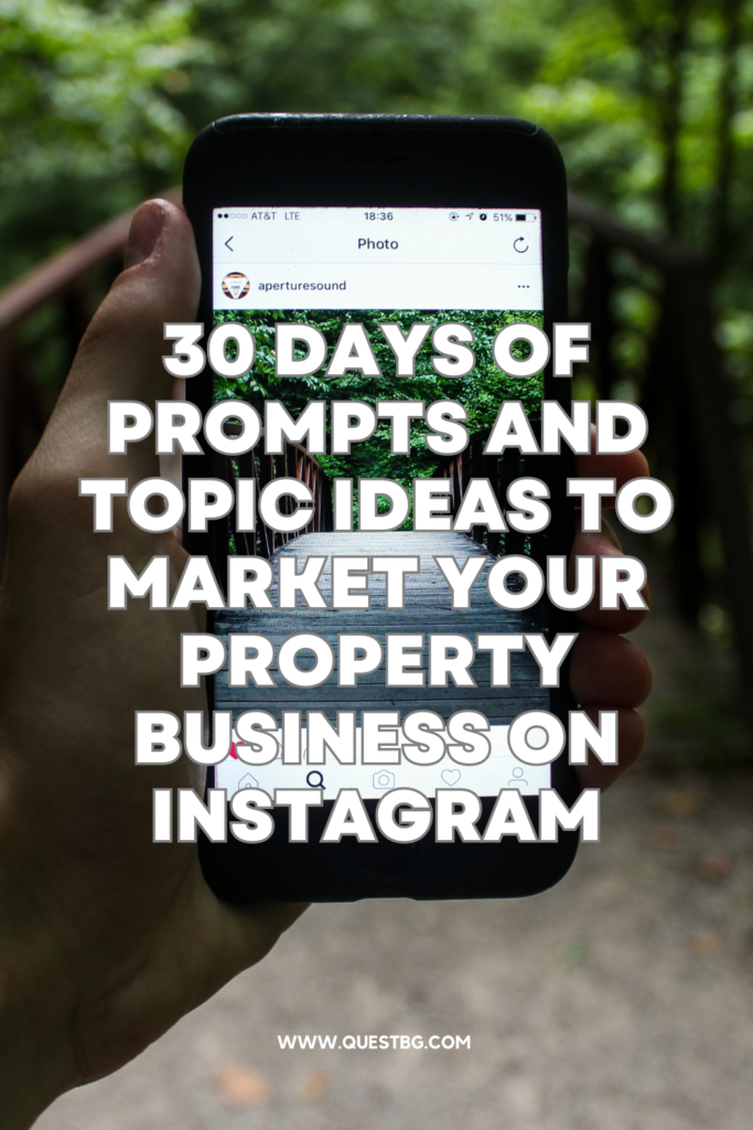 30 Days of Prompts and Topic Ideas to Market Your Property Business on Instagram