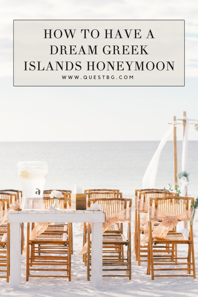 How To Have A Dream Greek Islands Honeymoon